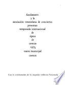 II [i.e. Segunda] temporada internacional de ópera de Caracas