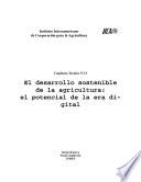 IICA: El Desarrollo Sostenible de la Agricultra: El Potencial de la Era Digital