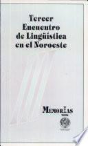 III Encuentro de Lingüística en el Noroeste: Interdisciplinas lingüísticas
