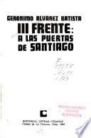 III Frente, a las puertas de Santiago