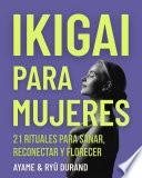 IKIGAI PARA MUJERES