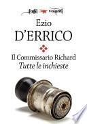 Il commissario Richard. Tutte le inchieste