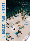 Il Dolce Far Niente