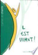 Il est vivant !