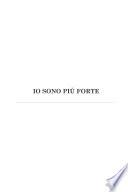 IL GIOCO D'AZZARDO - IO SONO PIU' FORTE: Come rialzarsi e uscire dal tunnel della ludopatia. Un aiuto per i giovani e non.