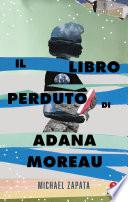 Il libro perduto di Adana Moreau