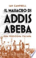 Il massacro di Addis Abeba