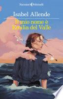 Il mio nome è Emilia del Valle