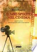 Il mio spirito nel cinema