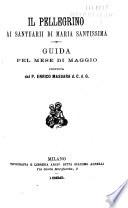 Il pellegrino ai santuarii di Maria santissima