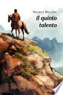 Il quinto talento