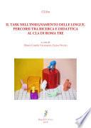 Il task nell’insegnamento delle lingue. Percorsi tra ricerca e didattica al CLA di Roma Tre