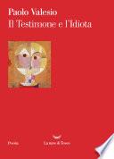 Il Testimone e l'Idiota