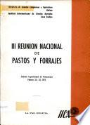 Ill Reunion Nacional de Pastos y Forrajes