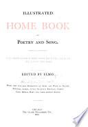 Illustrated Home Book of Poetry and Song