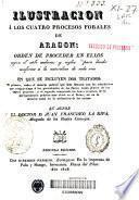 Ilustración a los cuatro procesos forales de Aragón