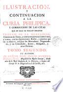 Ilustracion y continuacion a la Curia philipica ...
