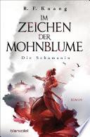 Im Zeichen der Mohnblume - Die Schamanin