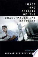 Image and Reality of the Israel-Palestine Conflict
