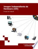 Imagen Independiente de Hardware (IIH)