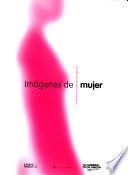 Imágenes de mujer en la plástica española del siglo XX.