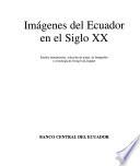 Imágenes del Ecuador en el siglo XX