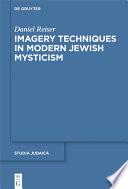 Imagery Techniques in Modern Jewish Mysticism