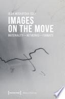 Images on the Move