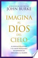 Imagina Al Dios del Cielo
