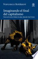 Imaginando el final del capitalismo