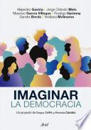 Imaginar la democracia
