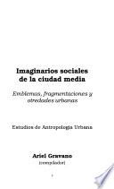 Imaginarios sociales de la ciudad media