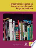 Imaginarios sociales en los textos escolares de lengua castellana