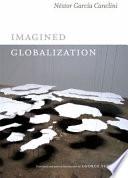 Imagined Globalization