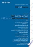 IMF Staff Papers, Volume 52, Special Issue, IMF Conference in Honor of Michael Mussa
