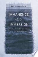 Immanence and Immersion