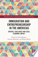 Immigration and Entrepreneurship in the Americas