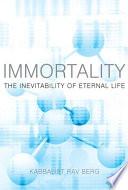 Immortality