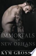 Immortals of New Orleans Box Set (Books 5 - 7)