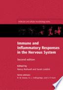 Immune and Inflammatory Responses in the Nervous System