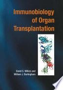 Immunobiology of Organ Transplantation