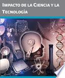 Impacto de la ciencia y la tecnología