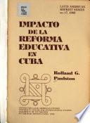 Impacto de la reforma educativa en Cuba