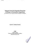 Impacto social de pequeños proyectos de riego en economías campesinas