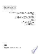 Imperialismo y urbanización en América Latina