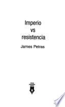 Imperio vs resistencia