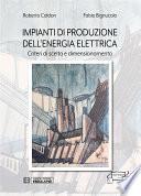 Impianti di Produzione dell'Energia Elettrica. Criteri di scelta e dimensionamento