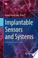 Implantable Sensors and Systems