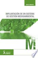 Implantación de un sistema de gestión medioambiental