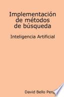 Implementación de Métodos de Búsqueda Inteligencia Artificial